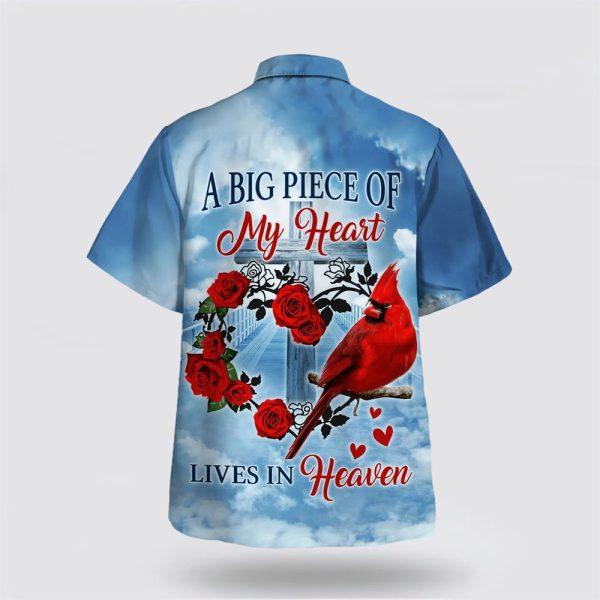 A Big Piece Of My Heart Lives In Heaven Cadinal Hawaiian Shirt – Gifts For Christians