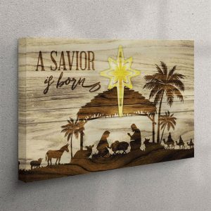 A Savior Is Born Christmas Canvas Wall Art – Christian Wall Art Canvas