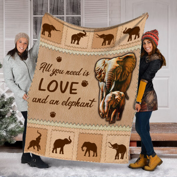 All You Need Is Love And An Elephant Fleece Throw Blanket – Soft And Cozy Blanket – Best Weighted Blanket For Adults