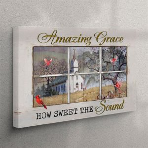 Amazing Grace How Sweet The Sound Farmhouse Style Canvas Wall Art – Christian Wall Art Canvas