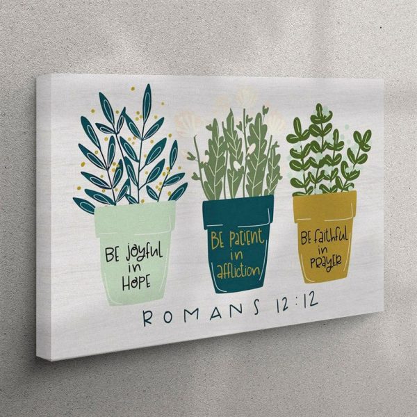 Be Joyful In Hope Romans 1212 Bible Verse Canvas Wall Art – Christian Wall Art Canvas