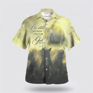Be Still And Know That I Am God Hawaiian Shirt 1 a9febx.jpg
