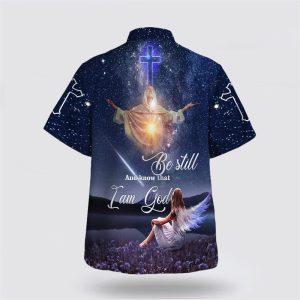 Be Still And Know That I Am God Hawaiian Shirts For Men And Women 2 peqojz.jpg