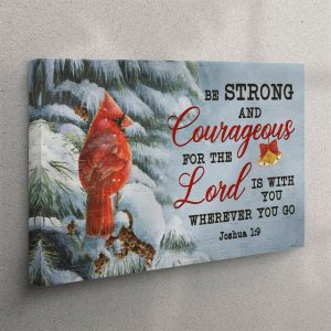 Be Strong And Courageous Joshua 19 Christmas Canvas Wall Art Christian Wall Art Canvas htrrxp.jpg