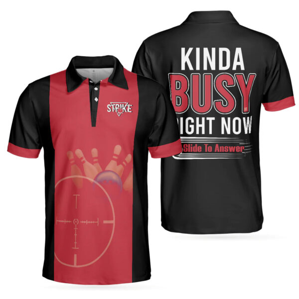 Black And Red Bowling Kinda Busy Right Now Polo Shirt – Bowling Men Polo Shirt – Gifts To Get For Your Dad – Father’s Day Shirt