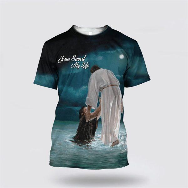 Blue Jesus Save My Life Jesus All Over Print 3D T Shirt – Gifts For Christians