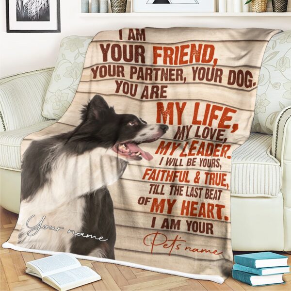 Border Collie – Your Friend Your Partner Blanket – Gift For Dog Loverrs – Memorial Sherpa Blanket, Fleece Blanket