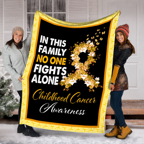Breast Childhood Cancer In This Family No One Fights Alone Fleece Throw Blanket – Sherpa Fleece Blanket – Weighted Blanket To Sleep