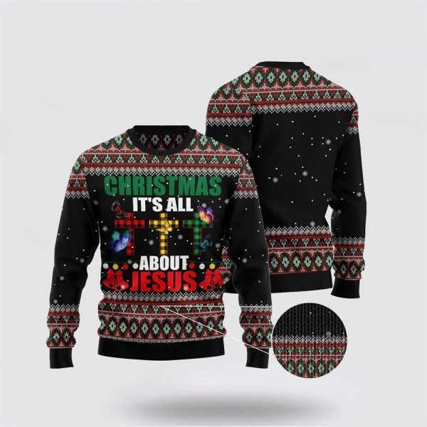 Butterfly All About Jesus Ugly Christmas Sweater – Gifts For Christians