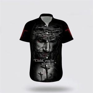 Child You’re Worth It Jesus Christian Hawaiian…
