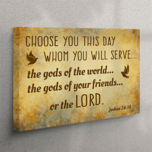 Choose You This Day Joshua 2414 Bible…