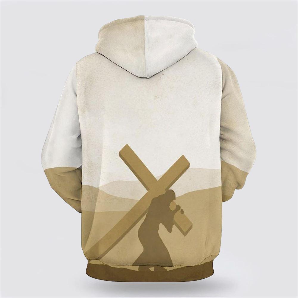 Christ Carrying The Cross All Over Print 3D Hoodie – Gifts For Christians