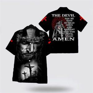 Christian Shirts, The Devil Saw Me With…