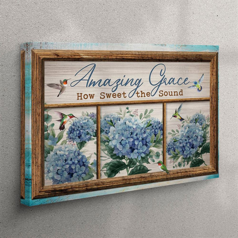 Christian Wall Art Amazing Grace How Sweet The Sound Hummingbird Flowers Canvas Print – Christian Wall Art Canvas