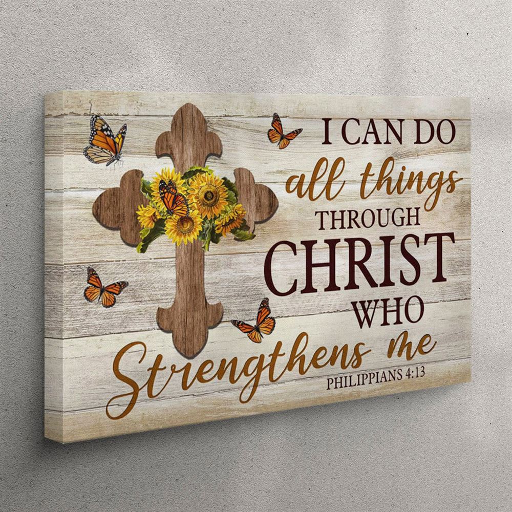 Christian Wall Art I Can Do All Things Through Christ Philippians 413 Sunflower Cross Canvas – Christian Wall Art Canvas