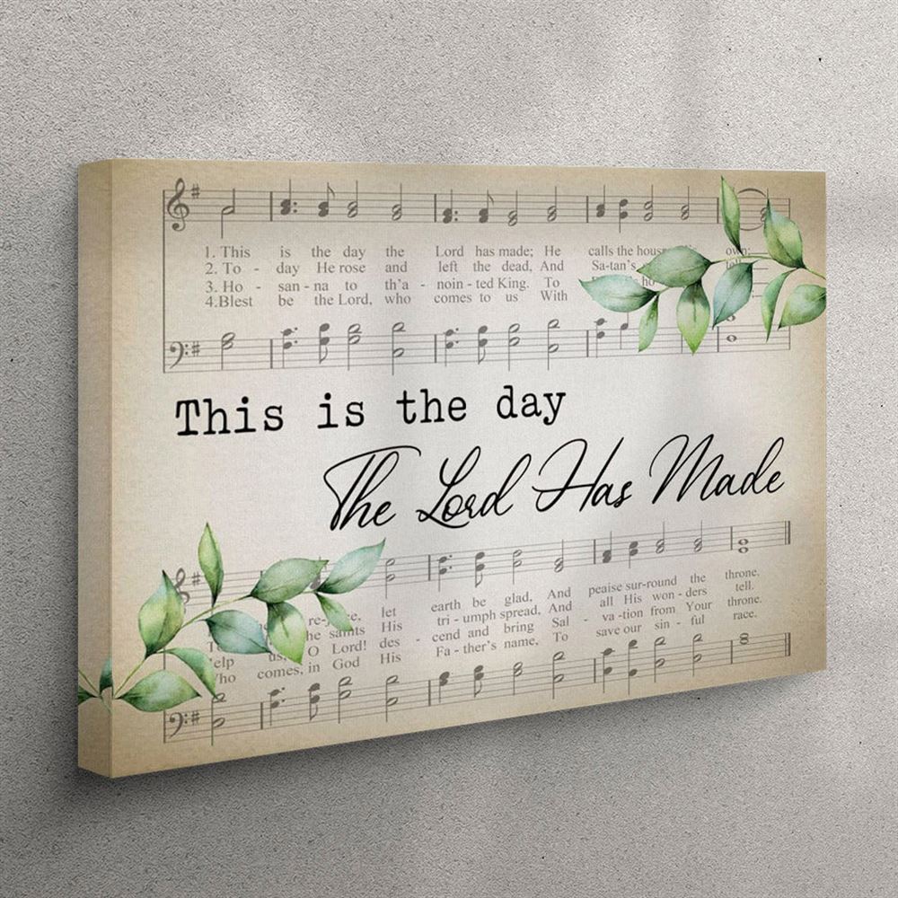 Christian Wall Art This Is The Day The Lord Has Made Sheet Music Canvas Wall Art – Christian Wall Art Canvas Christian Wall Art This Is The Day The Lord Has Made Sheet Music Canvas Wall Art – Christian Wall Art Canvas