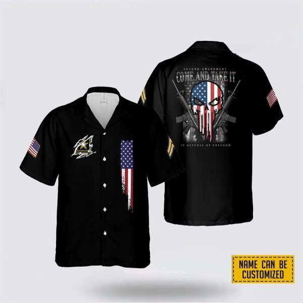 Custom Name Rank US Army Second Amendment Come And Take It Hawaiian Shirt – Gift For Military Personnel