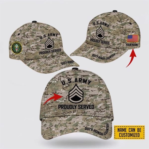 Custom Name And Rank US Army Proudly Served Duty Honor Country Baseball Cap – Gift For Military Personnel