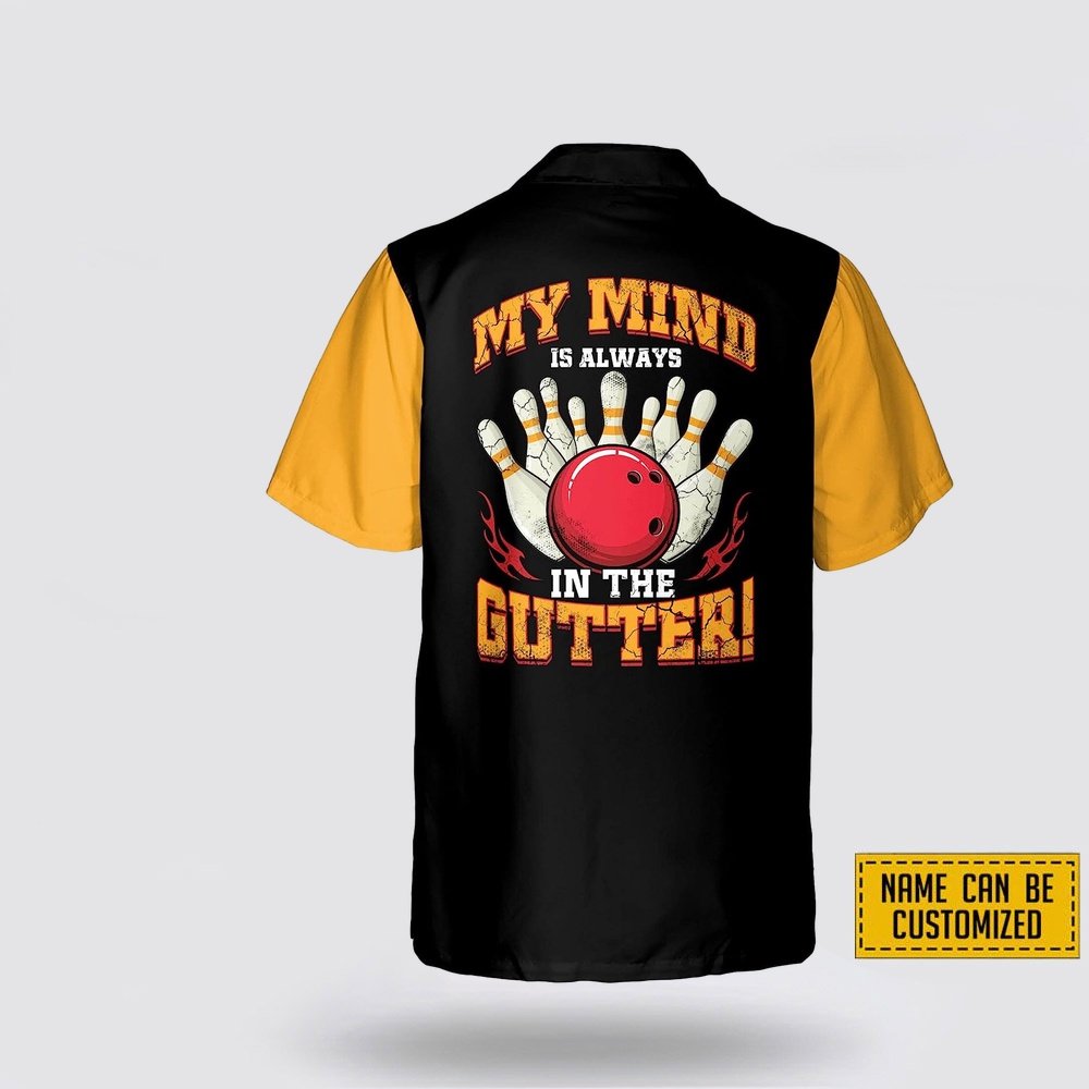 Custom Name Bowling My Mind Is Always In The Gutter Bowling Hawaiin Shirt – Gift For Bowling Enthusiasts