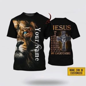 Custom Name Jesus Is My God My Life My All  My Lord All Over Print 3D T Shirt – Gifts For Christians