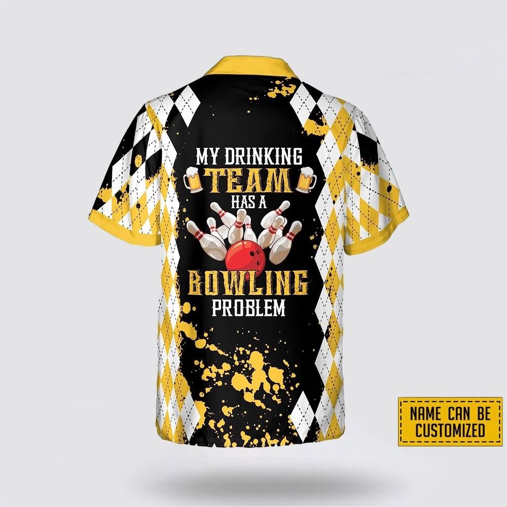Custom Name My Drinking Team Has A Bowling Problem Hawaiin Shirt – Beachwear Gift For Bowler
