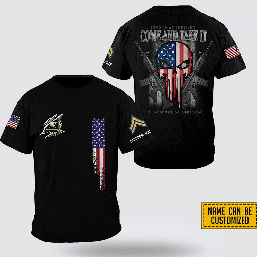 Custom Name Rank Skull US Army Veteran Second Amendment Come and Take It All Over Print 3D T-Shirt – Gift For Military Personnel