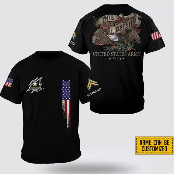 Custom Name Rank This We’ll Defend United States Army 1775 American Flag All Over Print 3D T-Shirt – Gift For Military Personnel