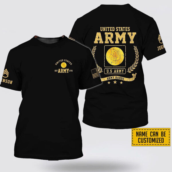 Custom Name Rank United State Army Bands EST Army 1775 All Over Print 3D T Shirt – Gift For Military Personnel