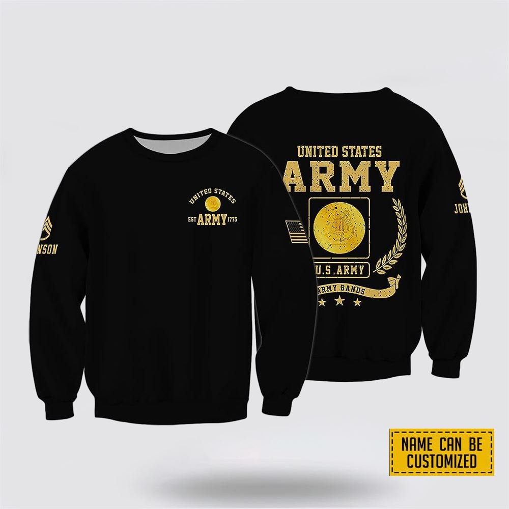 Custom Name Rank United State Army Bands EST Army 1775 Crewneck Sweatshirt – For Military Personnel