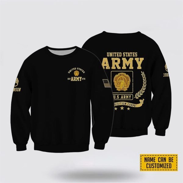 Custom Name Rank United States Army Acquisition Corps EST Army 1775 Crewneck Sweatshirt – For Military Personnel