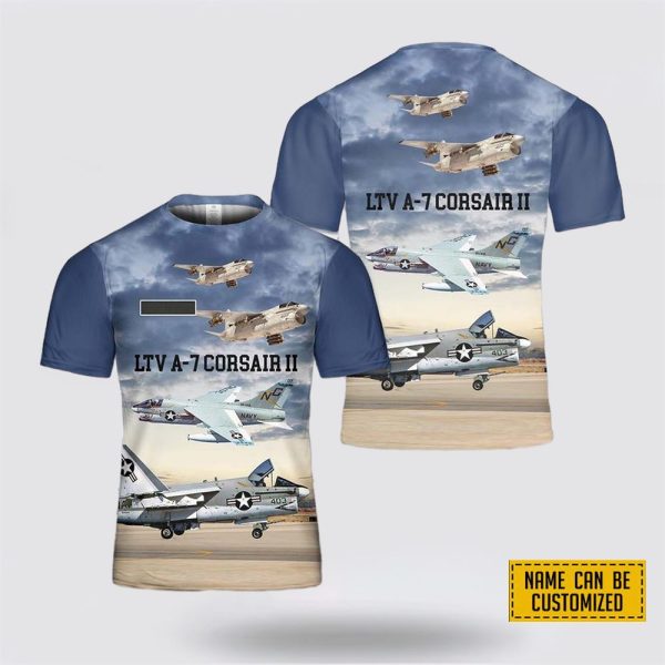 Custom Name US Navy LTV A-7 Corsair II All Over Print 3D T Shirt – Gifts For Navy Military Personnel