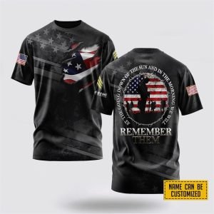 Customized US Army 3D T Shirt At The Going Down Of The Sun And In The Morning We Will Remember Gifts For Soldiers 1 okzfzz.jpg