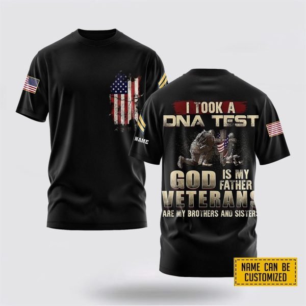 Customized US Army 3D T Shirt I Took A DNA Test God Is My Father – For Military Personnel