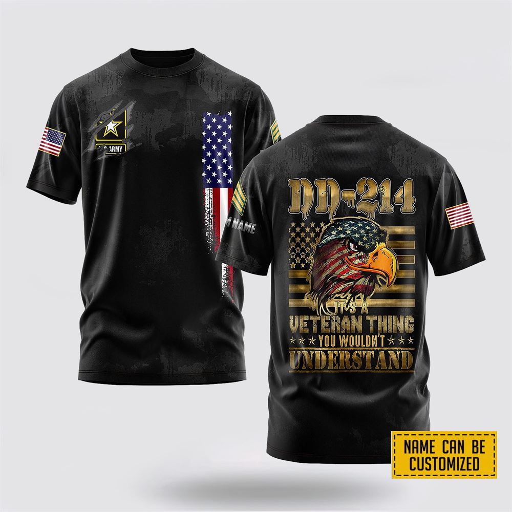 Customized US Army 3D T Shirt It’s A Veteran Thing You Wouldn’t Understand – For Military Personnel
