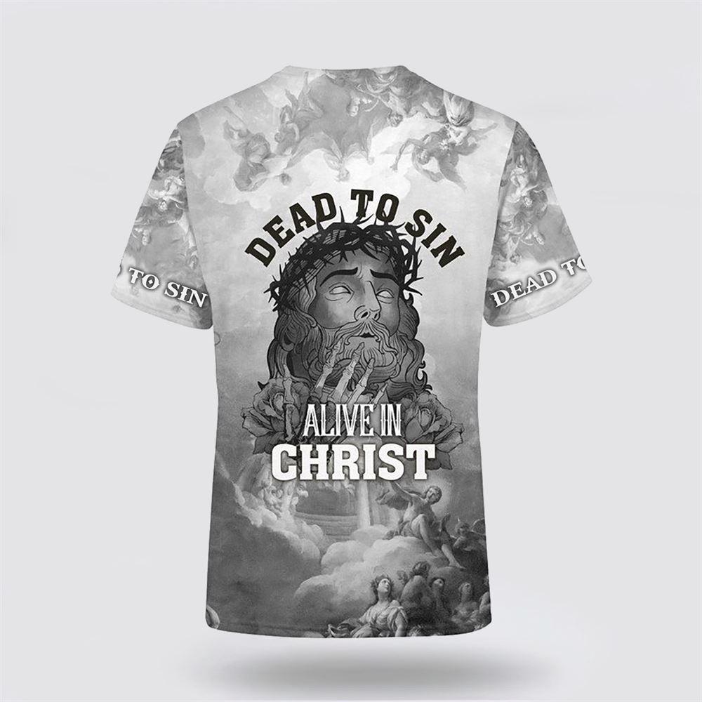Dead To Sin Jesus All Over Print 3D T Shirt – Gifts For Christians Dead To Sin Jesus All Over Print 3D T Shirt – Gifts For Christians