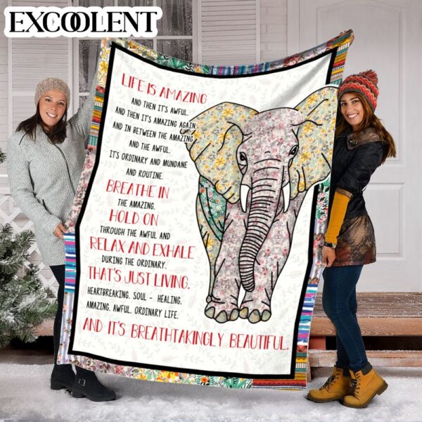 Elephant Life Is Amazing Fleece Throw Blanket – Soft And Cozy Blanket – Best Weighted Blanket For Adults