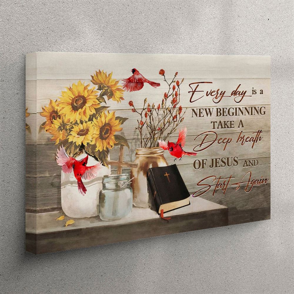 Every Day Is A New Beginning Breath Of Jesus Cardinal Canvas Wall Art – – Christian Wall Art Canvas Every Day Is A New Beginning Breath Of Jesus Cardinal Canvas Wall Art – – Christian Wall Art Canvas