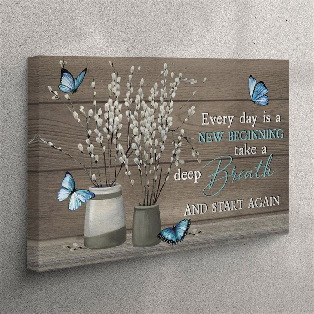 Every Day Is A New Beginning Butterfly Flower Christian Canvas Wall Art – Christian Wall Art Canvas Every Day Is A New Beginning Butterfly Flower Christian Canvas Wall Art – Christian Wall Art Canvas