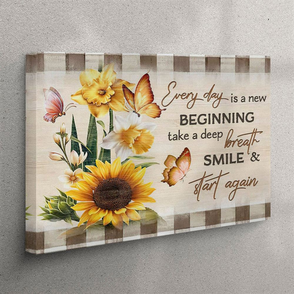 Every Day Is A New Beginning Butterfly Sunflowers Canvas Wall Art – Christian Wall Art Canvas Every Day Is A New Beginning Butterfly Sunflowers Canvas Wall Art – Christian Wall Art Canvas