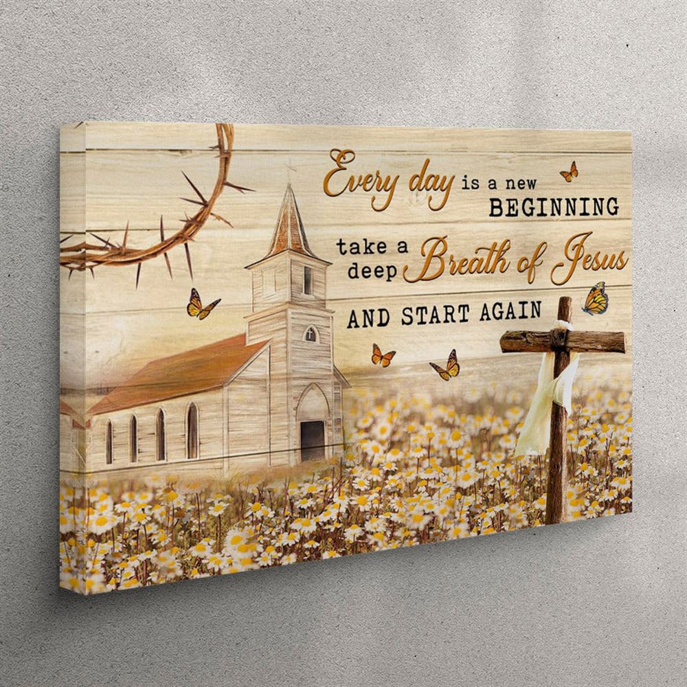 Every Day Is A New Beginning Canvas Wall Art – Farmhouse – Christian Wall Art Canvas Every Day Is A New Beginning Canvas Wall Art – Farmhouse – Christian Wall Art Canvas