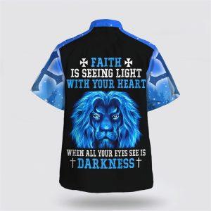 Faith Is Seeing Light Lion Hawaiian Shirt 2 umthfz.jpg