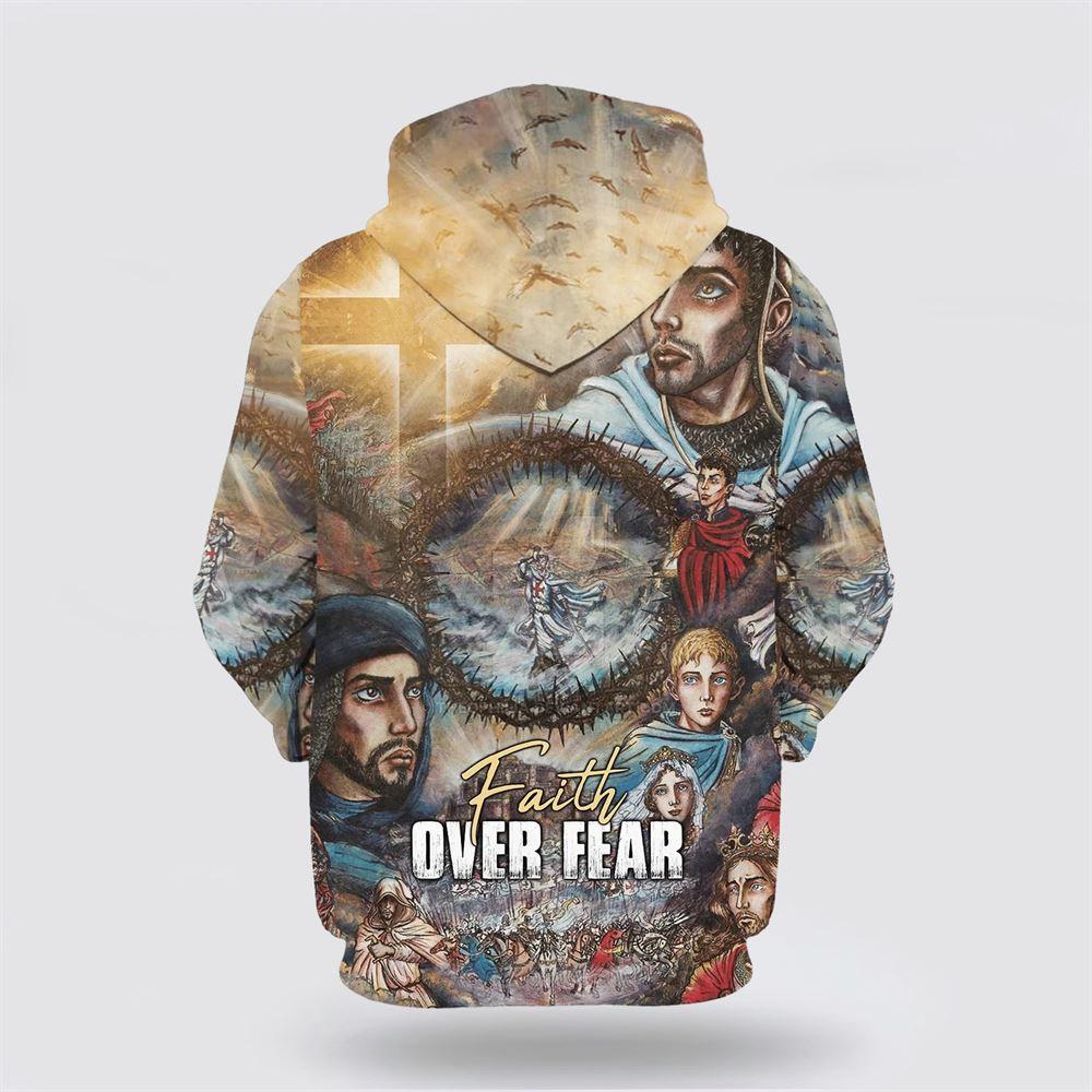 Faith Over Fear All Over Print 3D Hoodie Men & Women Christian Hoodie – Gifts For Christians
