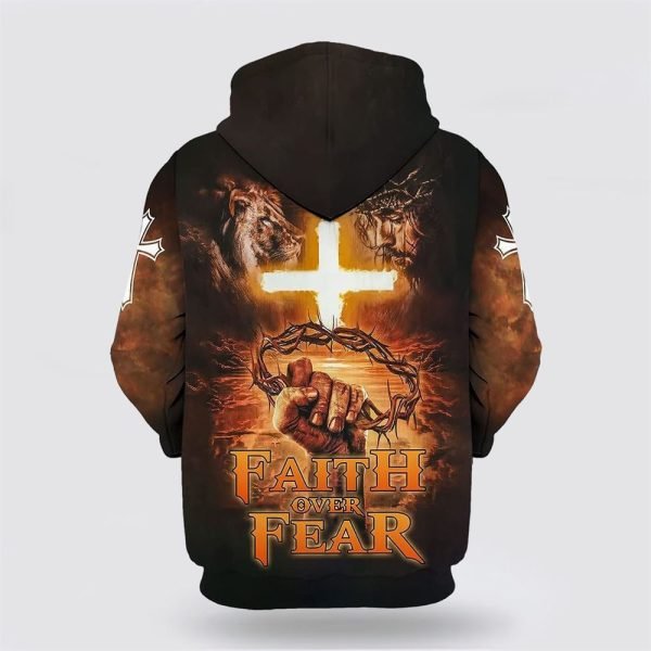 Faith Over Fear All Over Print Hoodie Shirt – Gifts For Christian Families