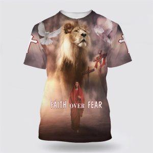 Faith Over Fear Christian Jesus All Over Print 3D T Shirt For Men Gifts For Jesus Lovers 1 tbnxwl.jpg