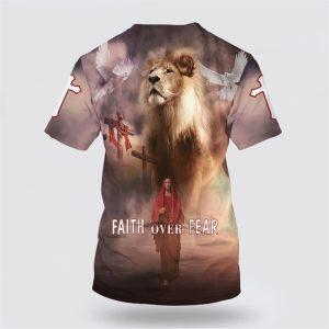 Faith Over Fear Christian Jesus All Over Print 3D T Shirt For Men Gifts For Jesus Lovers 2 vjp78s.jpg