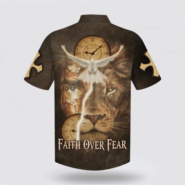 Faith Over Fear Hawaiian Shirt Jesus Lion And Dove Hawaiian Shirts – Gifts For People Who Love Jesus