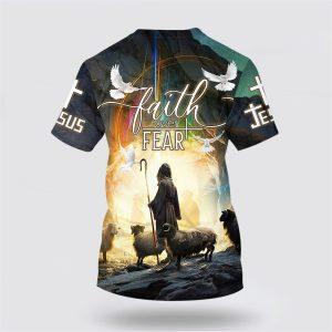 Faith Over Fear Jesus And Sheep All Over Print 3D T Shirt Gifts For Jesus Lovers 2 lqge6o.jpg