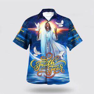 Faith Over Fear Jesus And The Dove Hawaiian Shirts Gifts For People Who Love Jesus 1 ietnzd.jpg