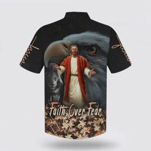 Faith Over Fear Jesus Lion Eagle Hawaiian Shirts Gifts For People Who Love Jesus 2 buqkdk.jpg