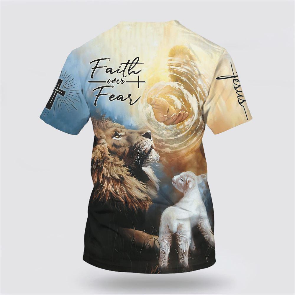 Faith Over Fear Jesus Lion Lamb All Over Print 3D T Shirt – Gifts For Jesus Lovers
